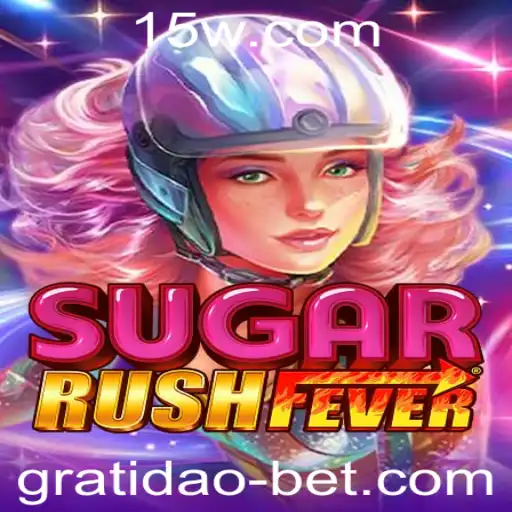 Explorando o Mundo de SugarRushFever: Um Guia Completo com Gratidaobet